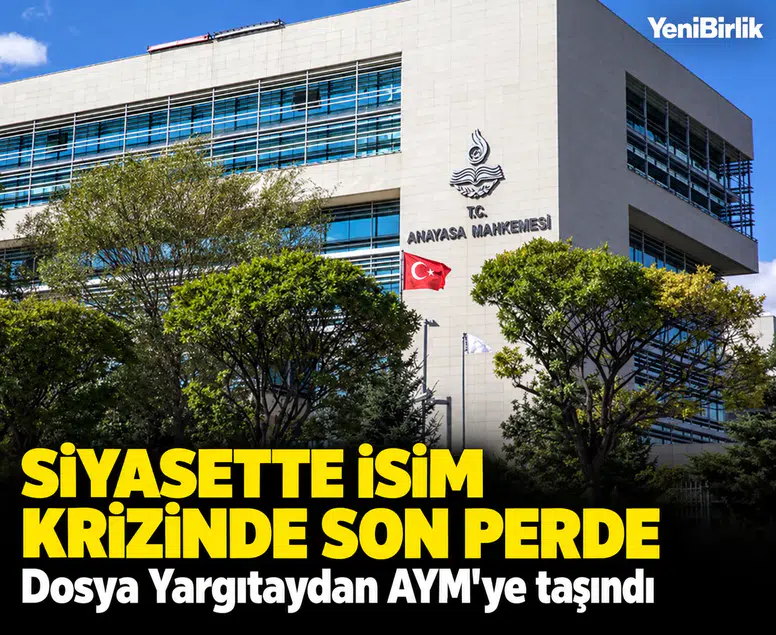 Anayasa Mahkemesinden Yeni Parti için kritik randevu