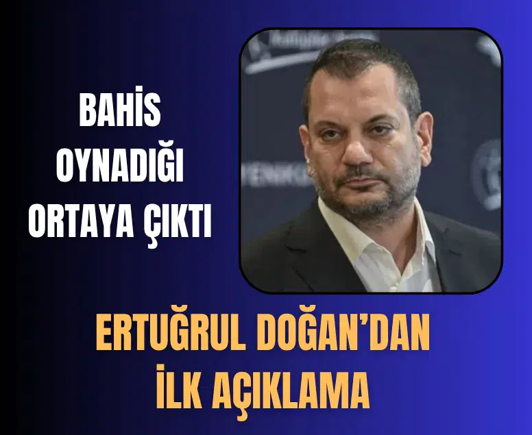 Ertuğrul Doğan bahis iddiasıyla PFDK'ya sevk edildi: İlk açıklama geldi