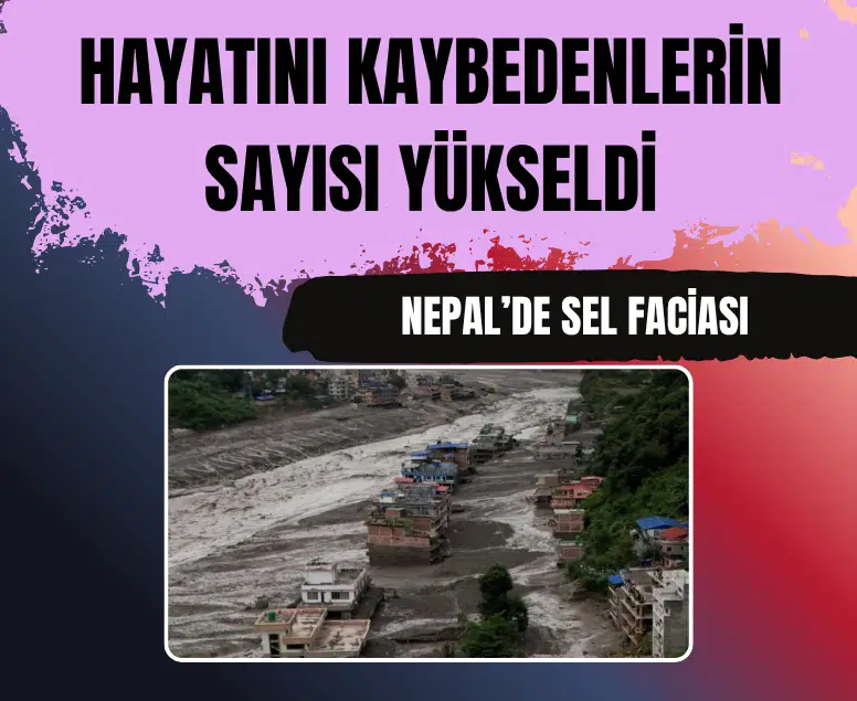 Nepal'deki yıkıcı selde can kaybı 1050'ye yükseldi: Binlerce kişi kayıp