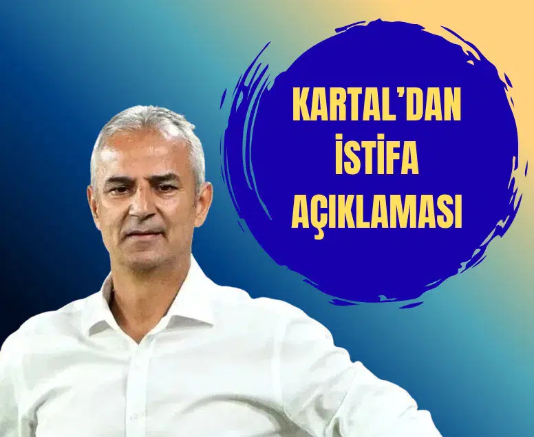 İsmail Kartal’dan istifa açıklaması: Sadece duygusal bir tepkiydi