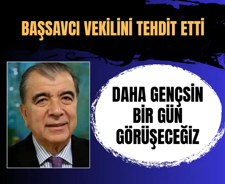 Enver Altaylı hakkında başsavcı vekilini tehdit ettiği gerekçesiyle soruşturma başlatıldı