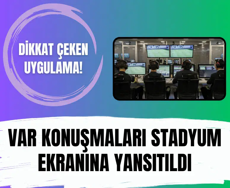 Premier Lig'de VAR konuşmaları stadyum ekranına yansıtıldı