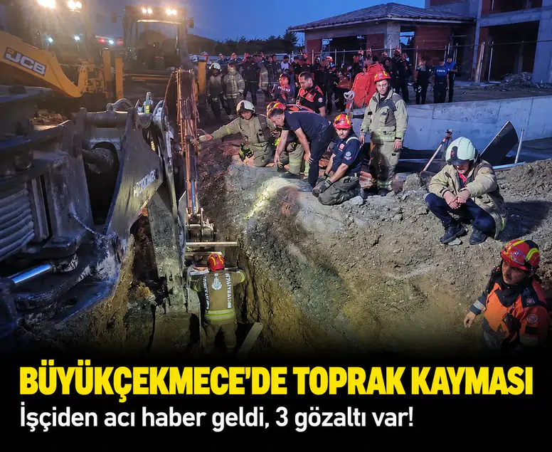 Büyükçekmece’de toprak kayması: İşçiden acı haber geldi, 3 gözaltı var!