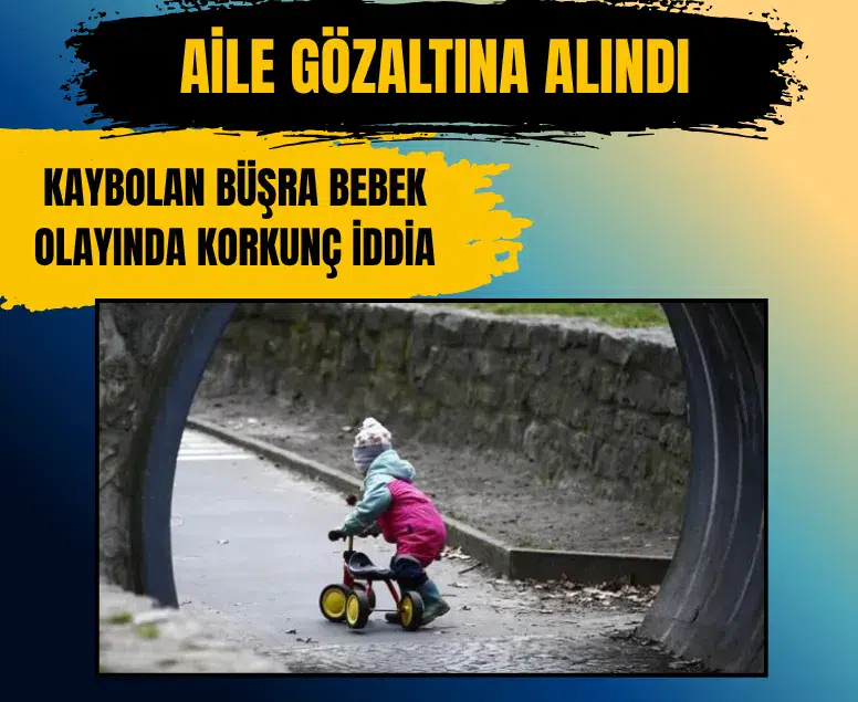 Sivas'taki kayıp bebek olayı: 6 kişi gözaltına alındı