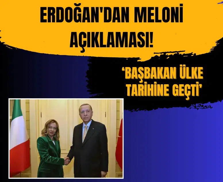 Erdoğan'dan İtalya Başbakanı Meloni'ye tebrik mesajı
