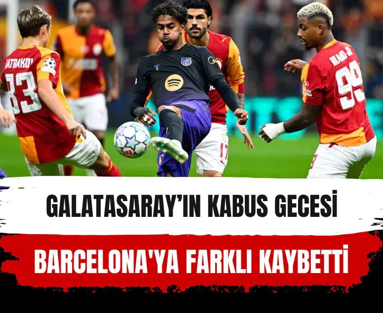 Galatasaray Şampiyonlar Ligi'nde Barcelona'ya 4-1 mağlup oldu