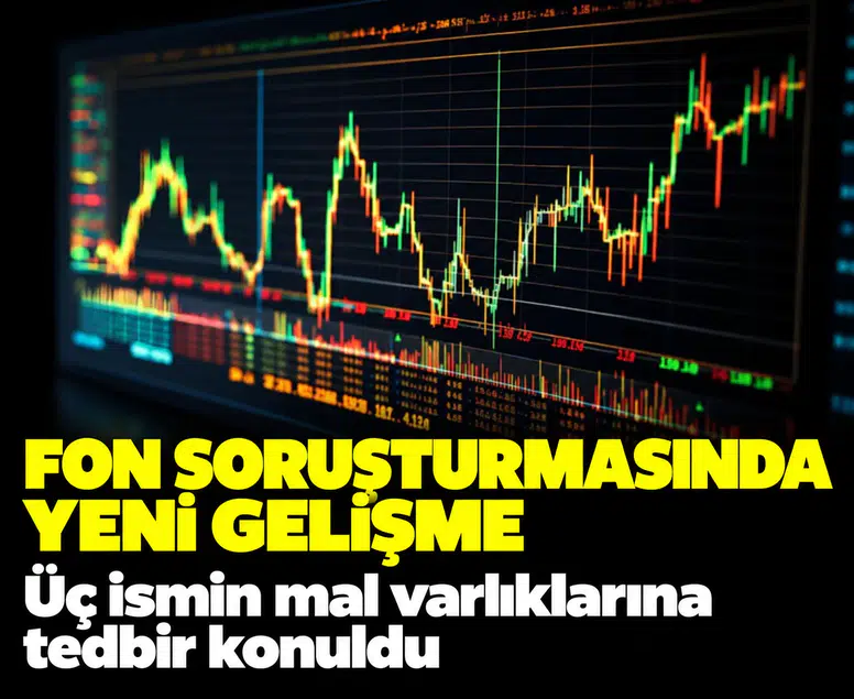 Fon soruşturmasında yeni gelişme: Pasifik Holding yönetimine varlık tedbiri