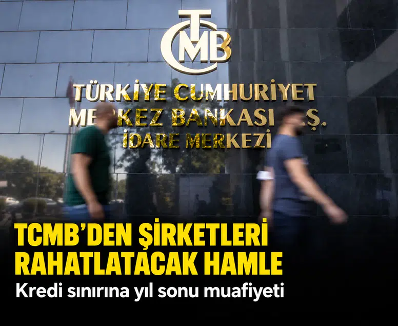TCMB'den şirketleri rahatlatacak hamle: Kredi sınırına yıl sonu muafiyeti