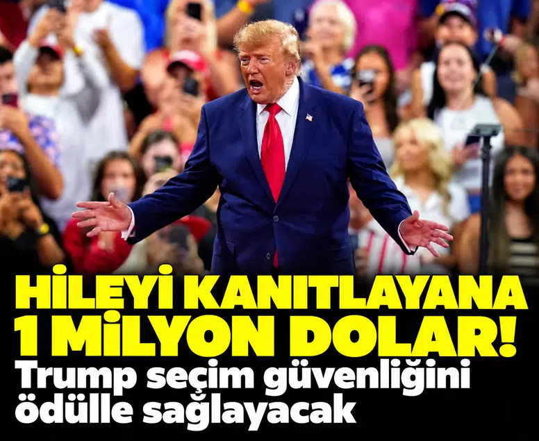Hileyi kanıtlayana 1 milyon dolar!: Trump seçim güvenliğini ödülle sağlayacak