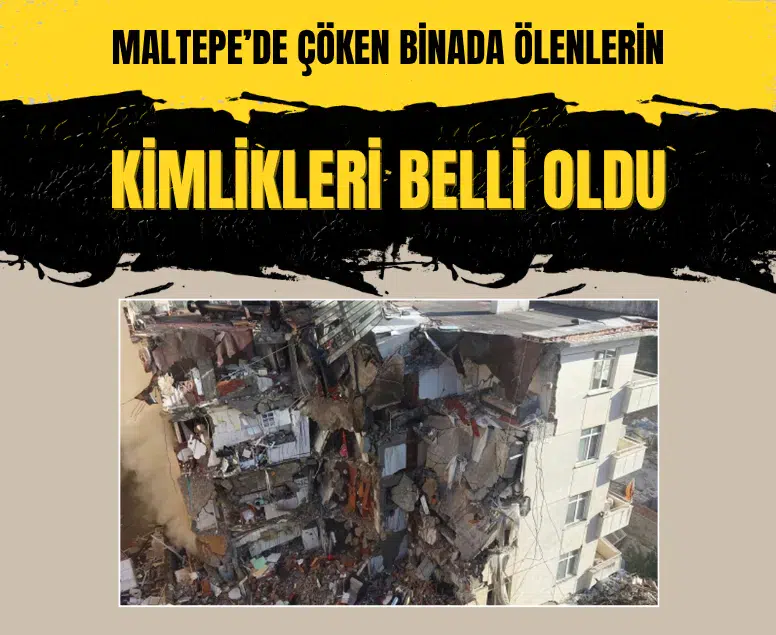 Maltepe'de çöken binada ölen 2 kişinin kimliği tespit edildi