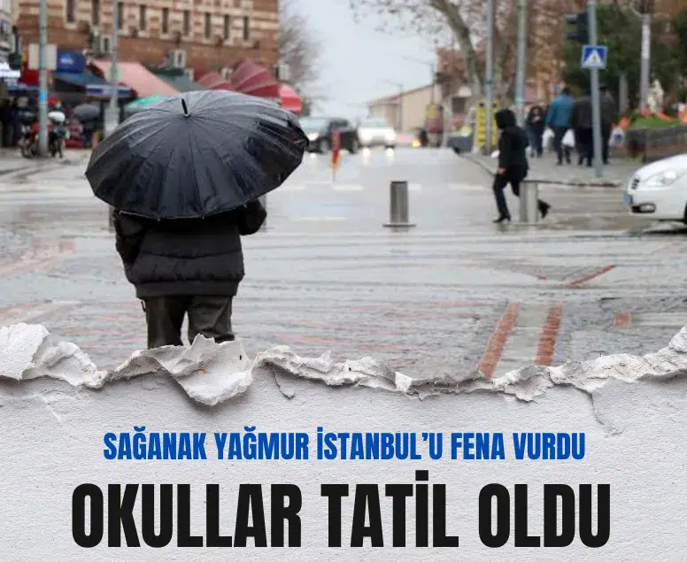 İstanbul’da okullar tatil edildi
