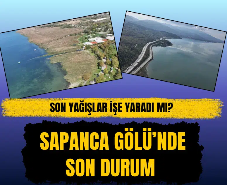 Sapanca Gölü'nde su seviyesi son iki yılın zirvesine çıktı