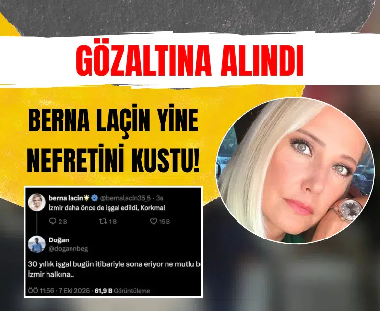 Berna Laçin’e sosyal medya paylaşımı nedeniyle kin ve düşmanlığa tahrik soruşturması