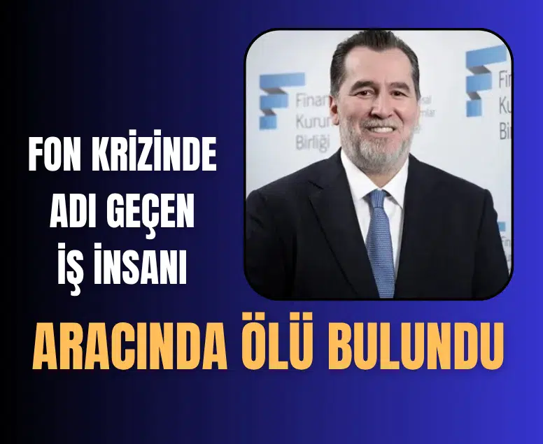 Fon krizinde şok gelişme: İş insanı Ali Emre Ballı aracında ölü bulundu