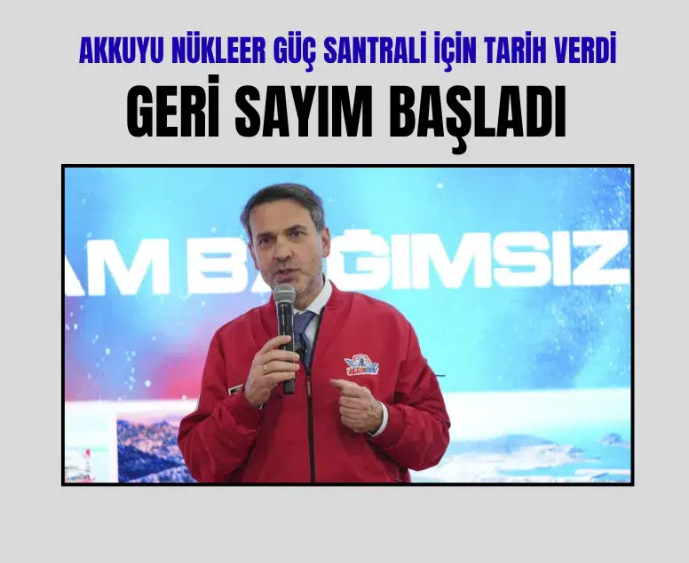 Akkuyu Nükleer Güç Santrali birkaç ay içinde devreye alınacak