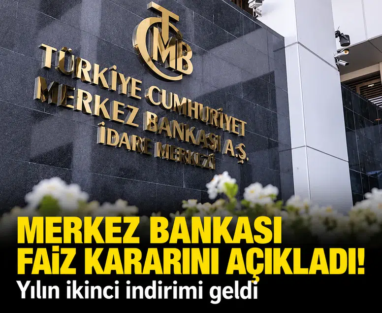 Merkez Bankası faiz kararını açıkladı: Yılın ikinci indirimi geldi