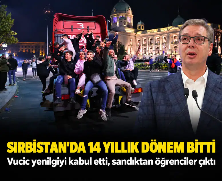 Sırbistan'da 14 yıllık dönem bitti: Vucic yenilgiyi kabul etti, sandıktan öğrenciler çıktı