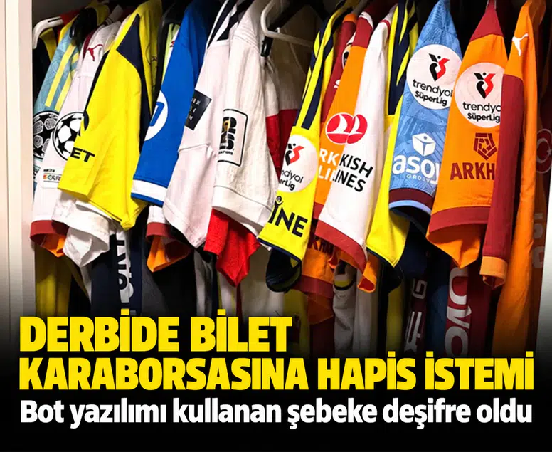 Dev maçın biletlerine bot tuzağı: 14 şüpheli için iddianame hazırlandı
