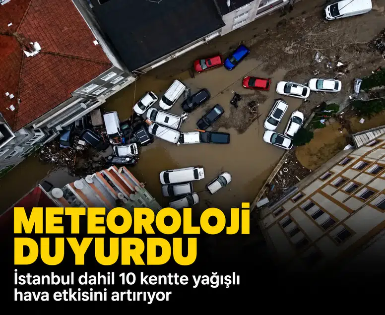 Meteoroloji duyurdu: İstanbul dahil 10 kentte yağışlı hava etkisini artırıyor