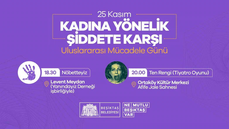 Beşiktaş’ta panelden nöbete, tiyatrodan dayanışmaya: Şiddete karşı tek ses!