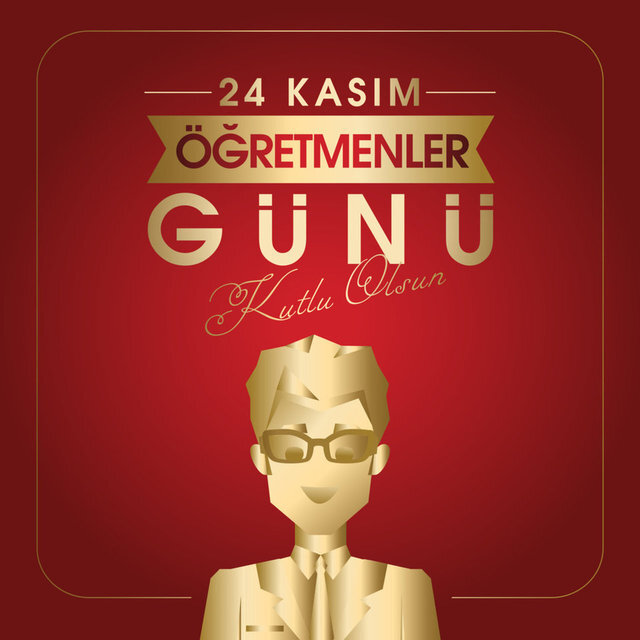 24 Kasım Öğretmenler günü için en güzel anlamlı mesaj ve sözleri 10
