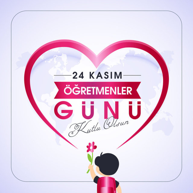 24 Kasım Öğretmenler günü için en güzel anlamlı mesaj ve sözleri 4