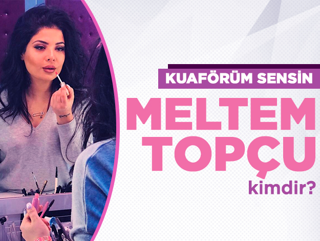 kuaförüm sensin meltem topçu