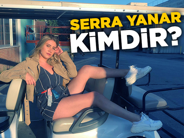 serra yanar kimdir
