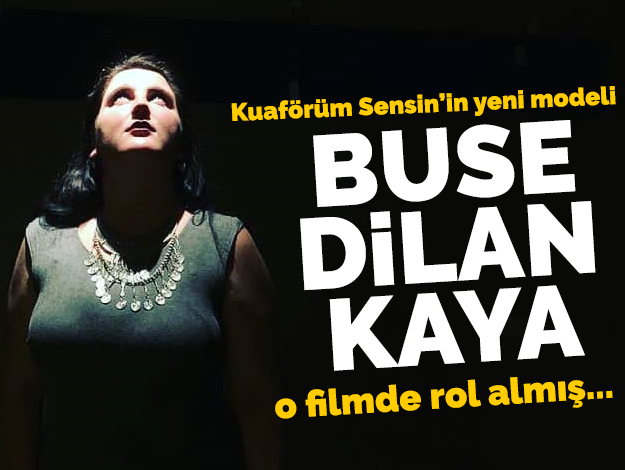 Kuaförüm Sensin Buse Dilan Kaya Deliler
