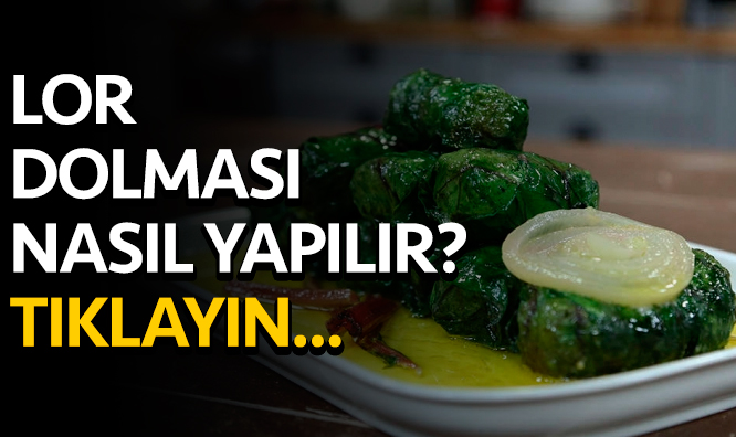lor dolması nasıl yapılır