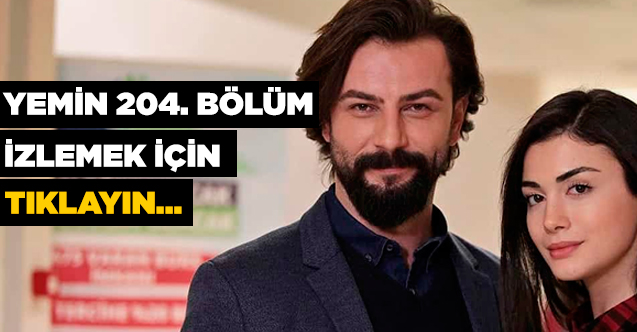 Yemin 205. bölüm izle