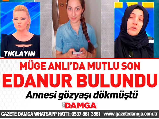 EDANUR gürbüz müge anlı