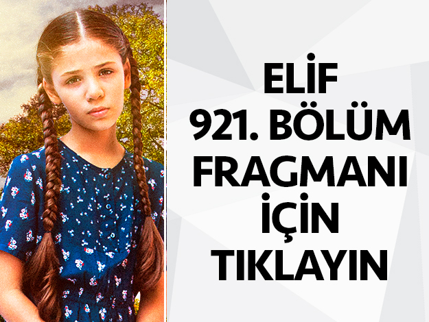 elif 921. bölüm fragmanı