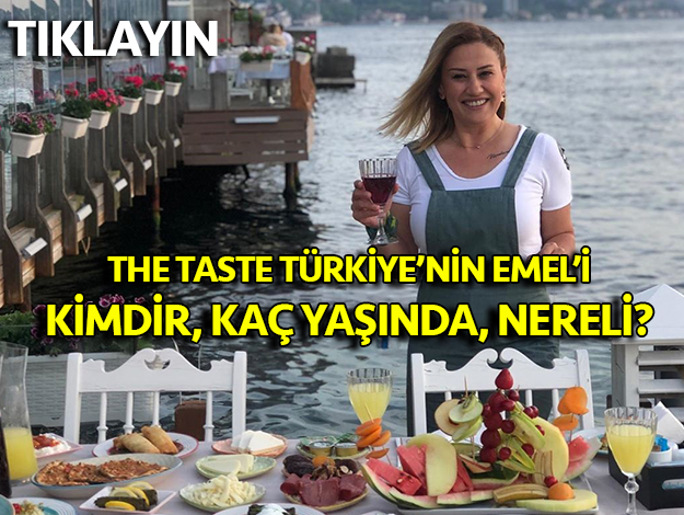 the taste türkiye emel karaca kimdir