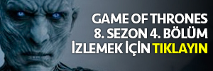 game of thrones 8. sezon 4. bölüm izle