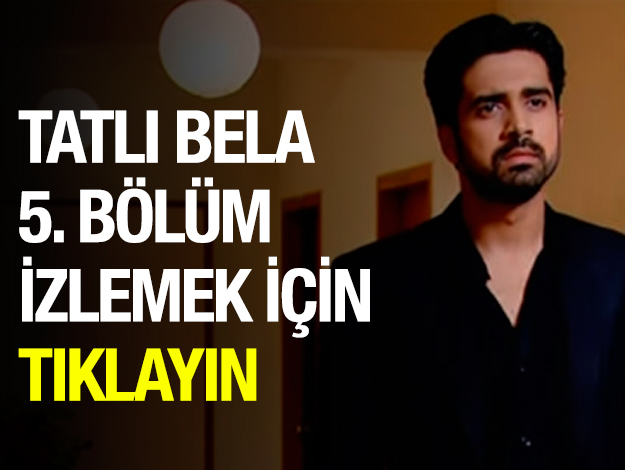 TATLI BELA 10. bölüm İZLE