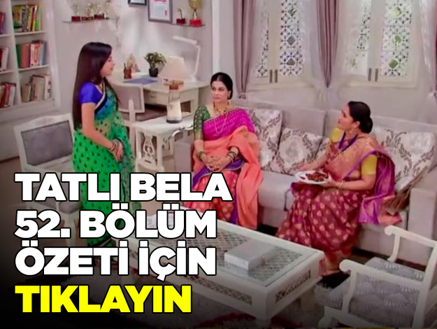 TATLI BELA 62. bölüm ÖZET VE FRAGMANI