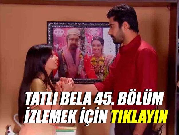 TATLI BELA 62. bölüm İZLE
