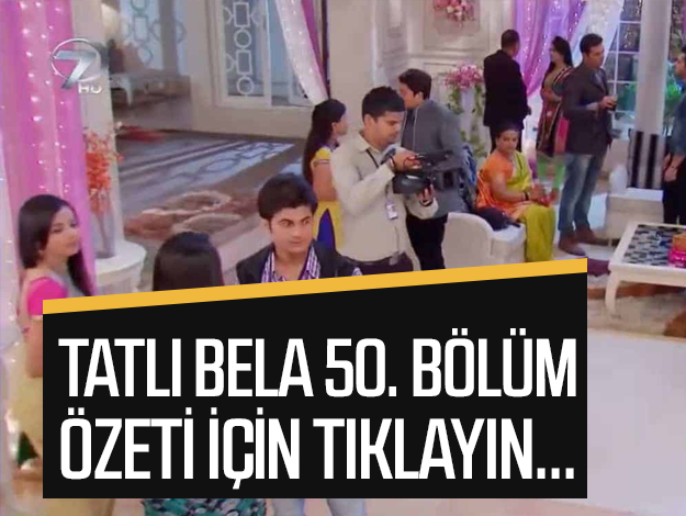 tatlı bela 62. bölüm özet