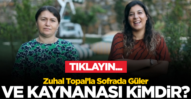 ZUHAL TOPAL'LA SOFRADA YARIŞMACISI GÜLER BOYACI BACAKSIZ