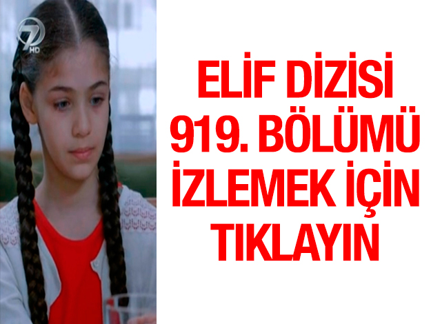 elif 919. bölüm izle
