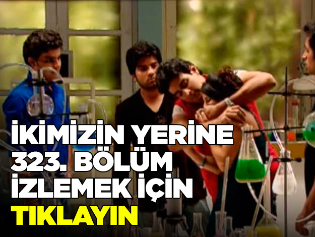 ikimizin yerine 338. bölüm izle