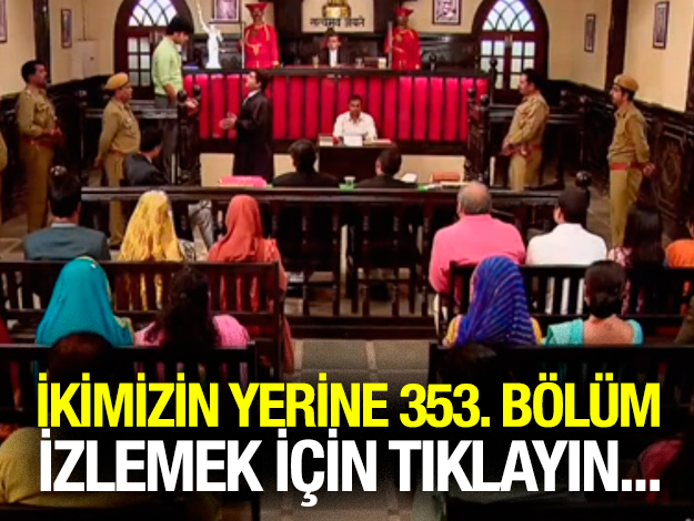 ikimizin yerine 424. bölüm izle