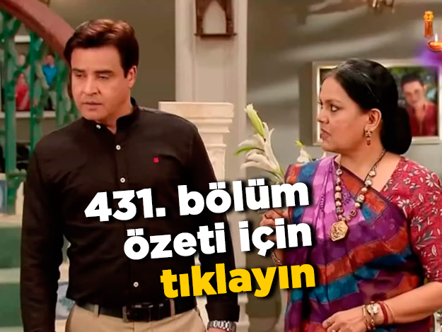 İkimizin Yerine 431. Bölüm özeti