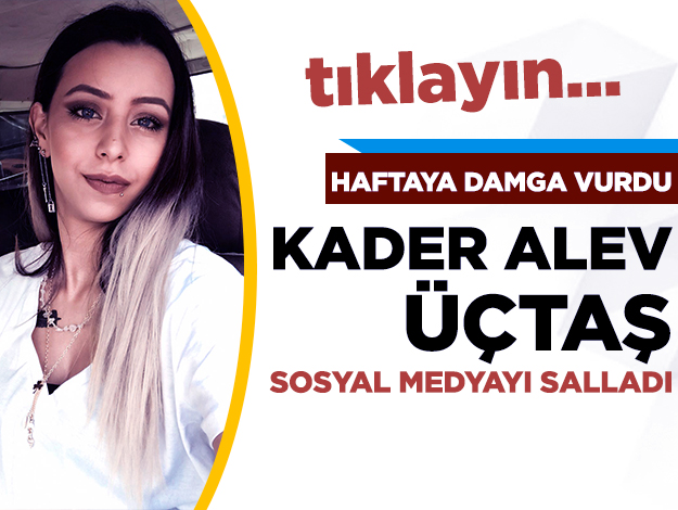 kader alev üçtaş