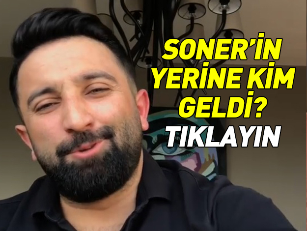 yemekteyiz sonerin yerine kim geldi