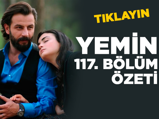 Yemin 121. bölüm özeti
