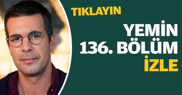 Yemin 137. bölüm izle