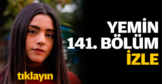 Yemin 142. bölüm izle