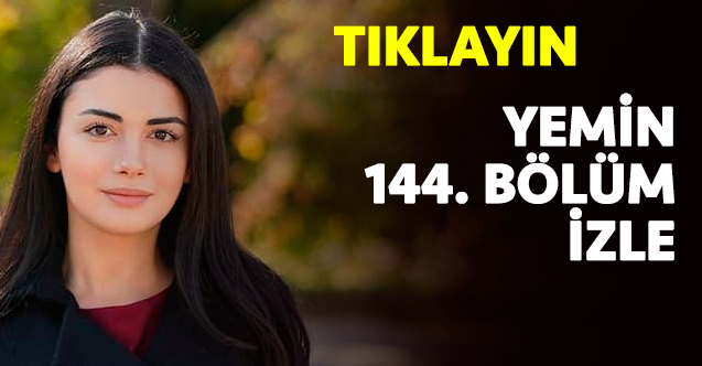 Yemin 152. bölüm izle